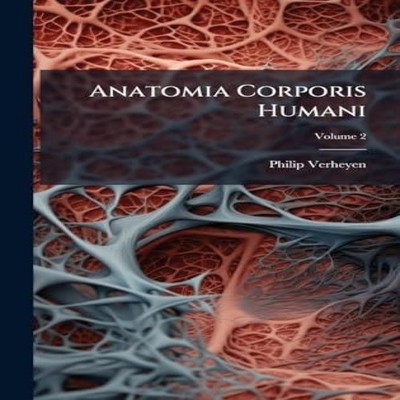 Anatomia Corporis Humani Philip Verheyen Hardcover Creative Media