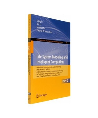 Life System Modeling and Intelligent Computing: International Conference on Life