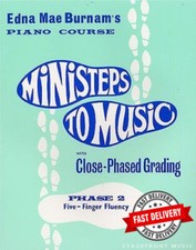MINISTEPS TO MUSIC PHASE 2 PIANO COURSE - Edna Mae Burnam