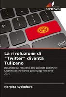 "La Rivoluzione Di \"Twitter\" Diventa Tulipano | Nargiza Ryskulova | Taschenbuch"