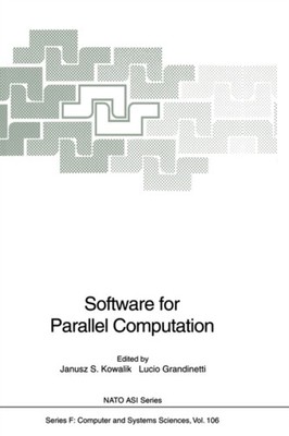 Kowalik - Software for Parallel Computation - New hardback or cased bo - X555z