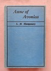 Anne Of Avonlea by L. M. Montgomery, Hardcover, 1937