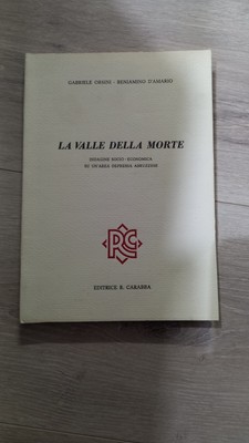 La Valle Della Morte Ed. R. Carabba