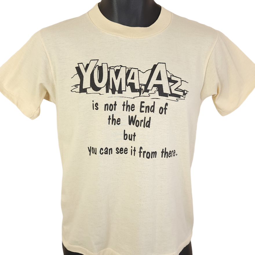 Yuma Arizona T Shirt Vintage 80s End Of The World Made In USA Size Small