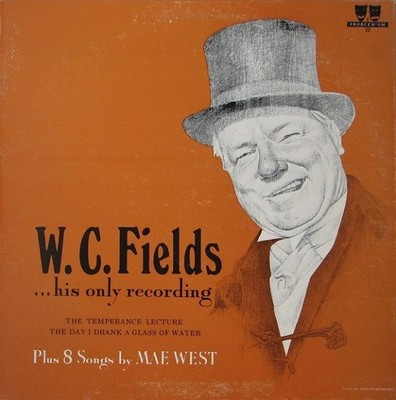 W.C. Fields - The Temperance Lecture / The Day I Drank A Glass Of Water, LP, (Vi