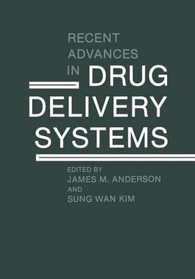 Recent Advances in Drug Delivery Systems - 9781461297000