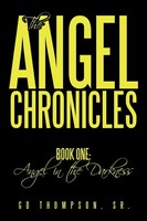 Gd Thompson Sr | The Angel Chronicles | Taschenbuch | Englisch (2010)