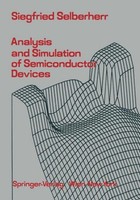 Analysis And Simulation Of Semiconductor Devices S. Selberherr