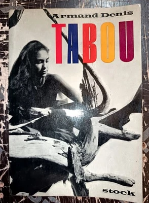 CURIOSA EROTIQUE ETHNOLOGIE TABOUS DE ARMAND DENIS 1967 PHOTOS MOEURS - Photo 1/3