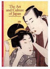 The Art and Culture of Japan (Abrams Discoveries) by Nelly Delay