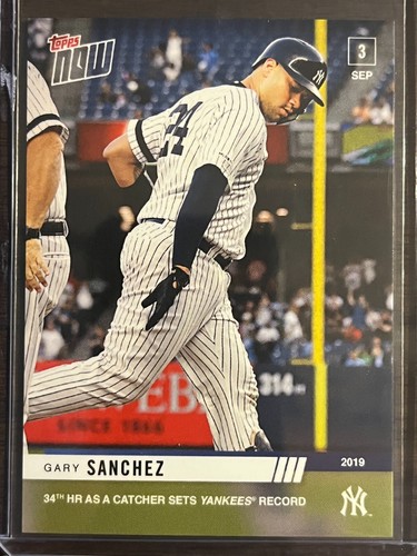 2019 Topps Now 788 Gary Sánchez