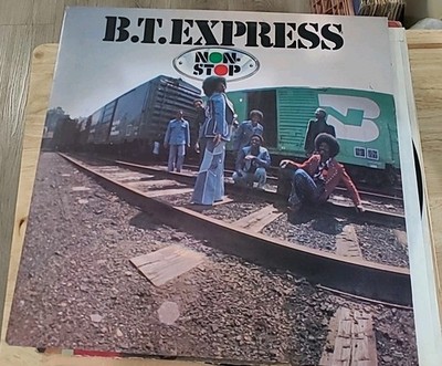 B.T. Express Non-Stop Vinyl LP Record 