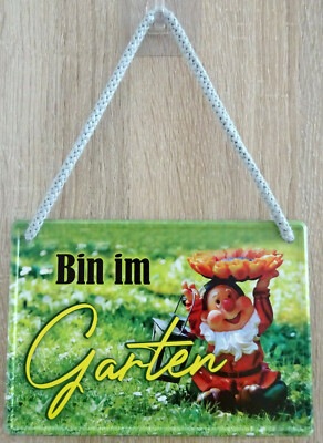 Hängeschild Schild mit Kordel 16x11cm - Bin im Garten Zwerg Blumen Freizeit Ruhe