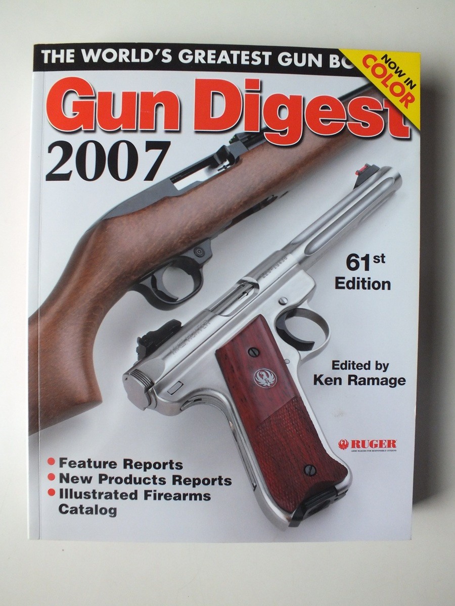 Gun Digest 2007; 61st edition