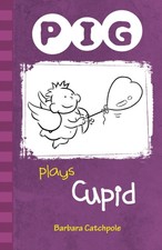 PIG plays Cupid Set 1 by Catchpole Barbara (P...