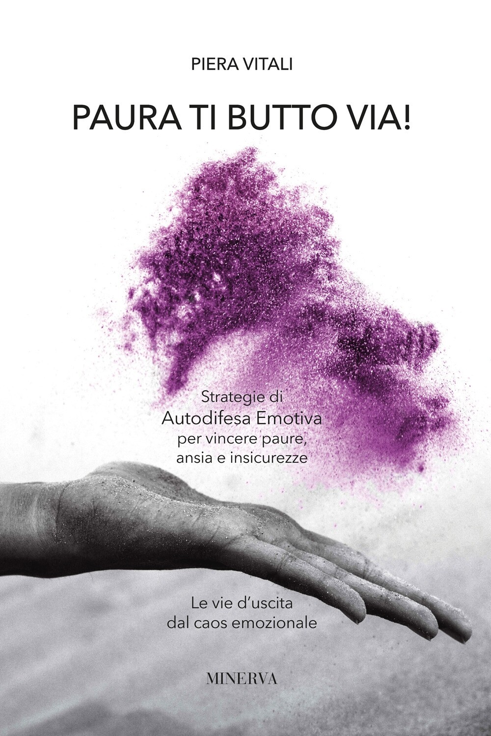 Autodifesa emotiva - [Minerva Edizioni]