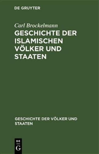 Carl Brockelmann Geschichte Der Islamischen Völker Und Staaten (Hardback)