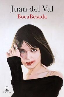 Bocabesada (ESPASA NARRATIVA) von Val, Juan del | Buch | Zustand sehr gut
