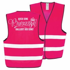 Pinke Warnweste mit lustigen Sprüchen Auch eine Prinzessin ballert dir mal eine