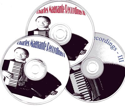 ''Charles Magnante Recordings'' (31 combined selections) - CDs #1, 2,& 3