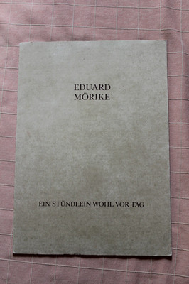 Eduard Mörike - Ein Stündlein wohl vor Tag - 1985