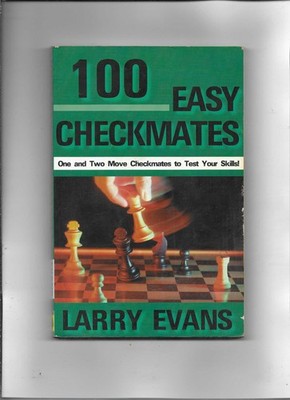 100 Easy Checkmates - Paperback By Evans, Larry  (Paperback)
