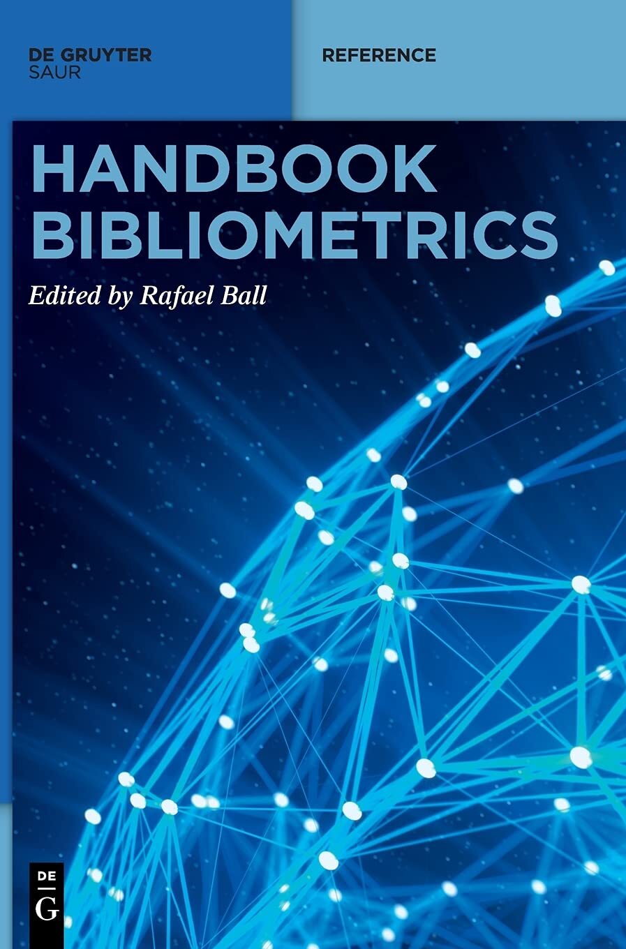 Thumbnail - Rafael Ball Handbook Bibliometrics (gebundene Ausgabe) De Gruyter