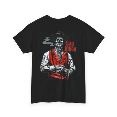 Doc Holliday Say When Old West Death Dealers Collection Tombstone Ghost Town Tee