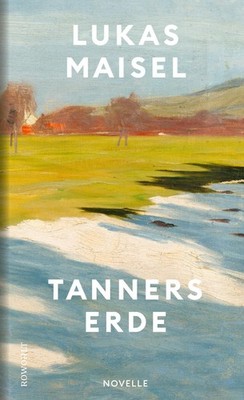 Tanners Erde Lukas Maisel