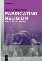 Fabricating Religion Russell T. Mccutcheon
