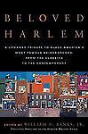 Beloved Harlem: A Literary Tribute to Black America's Most Famous Neighborhood, 