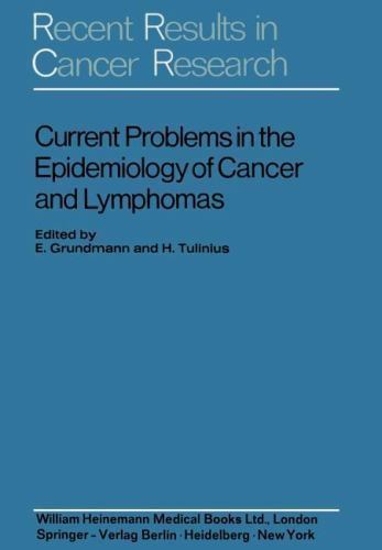 Recent Results in Cancer Research Ser.: Current Problems in the Epidemiology ...