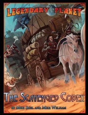 Legendary Planet: The Scavenged Codex by Legendary Games