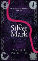 The Silver Mark | Sarah Painter | Taschenbuch | Crow Investigations | Englisch