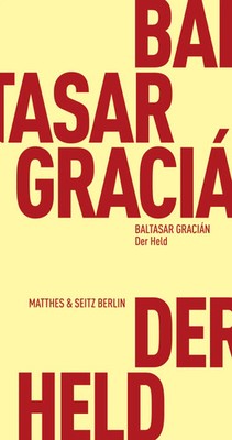 Der Held | Baltasar Gracian | Taschenbuch | Fröhliche Wissenschaft | 103 S.