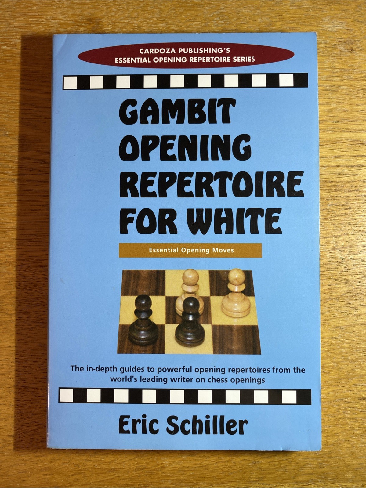 Gambit Opening Repertoire for White by Eric Schiller (1998, Trade Paperback)