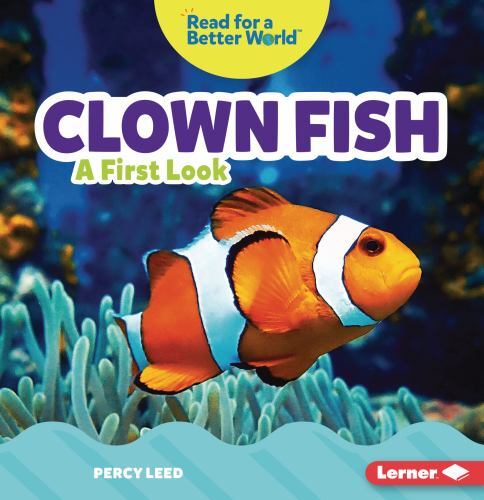 Clown Fish : A First Look by Percy Leed (2022, Trade Paperback)