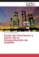 Suma De Fracciones A Partir De La InterpretacióN De Medida Juan Manuel Salas Mar