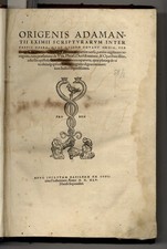 Origenis Adamantii eximii scripturarum interpretis Opera, quae quidem extant omn