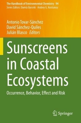 Sunscreens in Coastal Ecosystems - 9783030560799