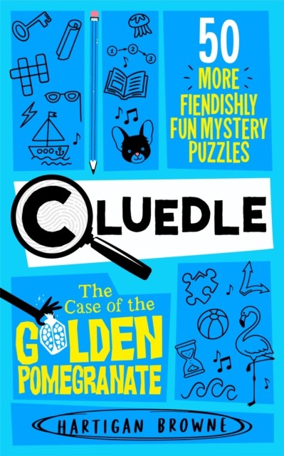 Cluedle - The Case of the Golden Pomegranate: 50 More Fiendishly Fun Mystery Puzzles: 2 - Image 4