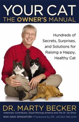 Your Cat: The Owner's Manual: Hundreds of Secrets- hardcover, 0446571369, Becker