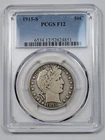 1915 S Barber Half Dollar 50c PCGS F12 San Francisco Semi Key Nice *K453