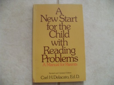 A new start for the child with reading problems : a manual for parents - Car...