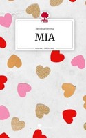 Mia. Life Is A Story - Story.One Bettina Verena