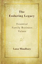 The Enduring Legacy : Essential Family Business Values Paperback