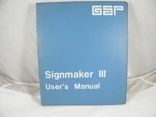 GSP GERBER SCIENTIFIC SIGNMAKER III / 3 USER'S MANUAL