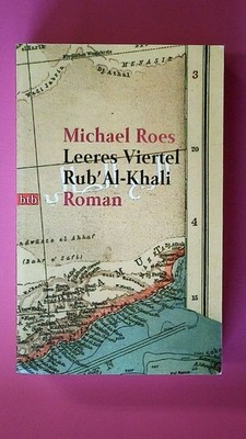 247753 Michael Roes LEERES VIERTEL - RUB? AL-KHALI Invention über das Spiel