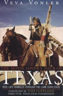 Veva Vonler The Movie Lover's Tour of Texas (Taschenbuch)