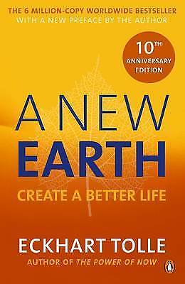 A New Earth: Create a Better Life by Eckhart Tolle (Paperback, 2009)